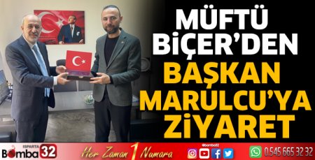 Müftü Biçer’den Başkan Marulcu’ya ziyaret