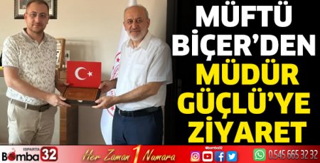 Müftü Biçer'den Müdür Güçlü'ye ziyaret