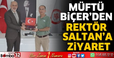 Müftü Biçer'den Rektör Saltan'a ziyaret