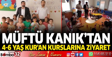 Müftü Kanık’tan Kur'an kurslarına ziyaret