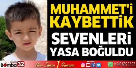 Muhammet'i kaybettik