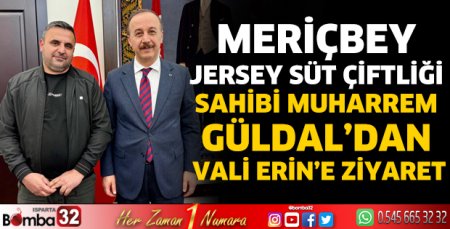 Muharrem Güldal’dan Vali Erin’e ziyaret