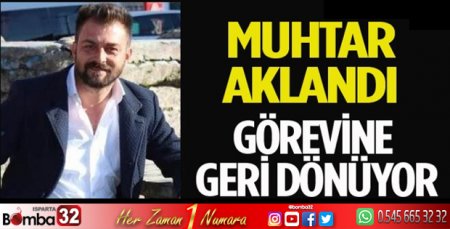 Muhtar Akyıldız görevine geri dönüyor