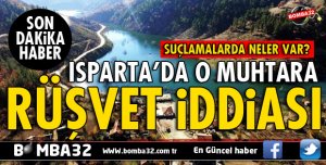 MUHTARA, HES ŞİRKETİNDEN RÜŞVET ALDI İDDİASI