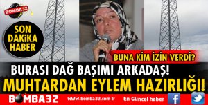 MUHTARDAN EYLEM HAZIRLIĞI