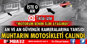 MUHTARIN MOTOSİKLETİNİ ÇALDILAR
