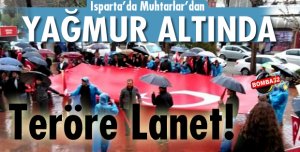 Muhtarlar Yağmur Altında Yürüdü Teröre Lanet!