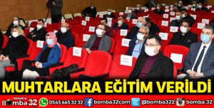 MUHTARLARA AFET EĞİTİMİ VERİLDİ