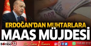 Muhtarlara maaş müjdesi