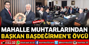 MUHTARLARDAN BAŞKAN BAŞDEĞİRMEN’E TEŞEKKÜR