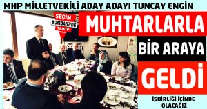 Muhtarlarla Bir Araya Geldi