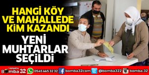 Muhtarlık seçimini kazananlar belli oldu 