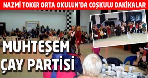 MUHTEŞEM ÇAY PARTİSİ