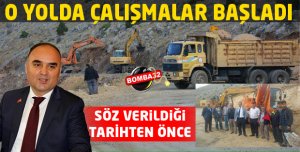 MÜJDE O YOLDA ÇALIŞMALAR BAŞLADI 