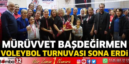 Mürüvvet Başdeğirmen Voleybol turnuvası sona erdi