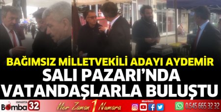 Mustafa Aydemir Salı Pazarı'nda vatandaşlarla buluştu