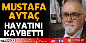 Mustafa Aytaç vefat etti