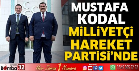 Mustafa Kodal, Milliyetçi Hareket Partisi’nde