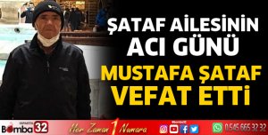 Mustafa Şataf vefat etti