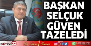 Mustahattin Can Selçuk güven tazeledi