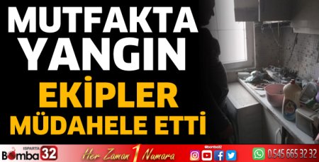 Mutfakta yangın 