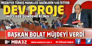 MUZAFFER TÜRKEŞ MAHALLESİ’NE DEV PROJE  