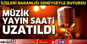 Müzik yayın saati uzatıldı