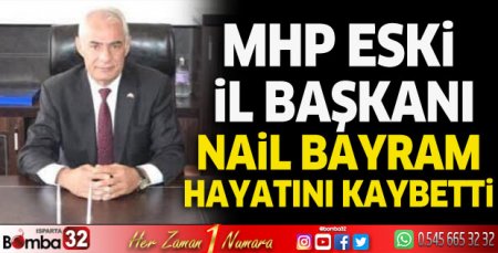 Nail Bayram vefat etti