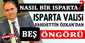 NASIL BİR ISPARTA