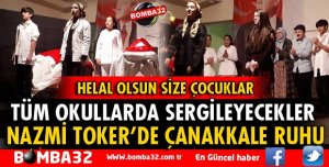 NAZMİ TOKER ÖĞRENCİLERİNDEN ÇANAKKALE RUHU
