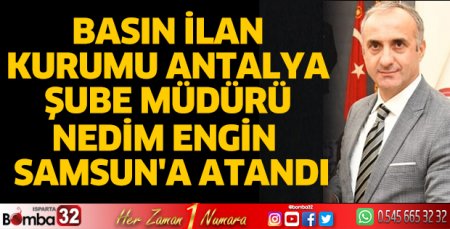 Nedim Engin Samsun’a atandı