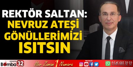 Nevruz ateşi gönüllerimizi ısıtsın