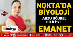 NOKTA KOLEJİNDE BİYOLOJİ ARZU HOCAYA EMANET