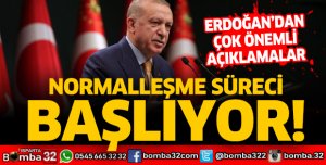 NORMALLEŞME SÜRECİ BAŞLIYOR
