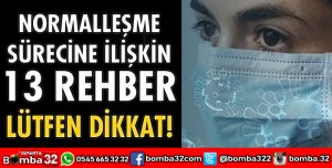 NORMALLEŞMEYE İLİŞKİN 13 REHBER