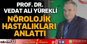 Nörolojik hastalıkları anlattı