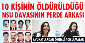 NSU davasının perde arkası Isparta'da aralandı