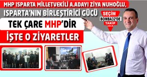 NUHOĞLU, ISPARTA'NIN BİRLEŞTİRİCİ GÜCÜ   