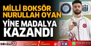 Nurullah Oyan yine madalya ile döndü