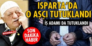 O AŞÇI TUTUKLANDI