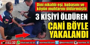 O CANİ BÖYLE YAKALANDI