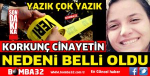 O CİNAYETİN NEDENİ BELLİ OLDU