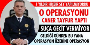 O GELDİĞİNDEN BUYANA İŞLER DEĞİŞTİ