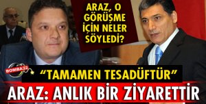 O GÖRÜŞMENİN DETAYLARINI ANLATTI
