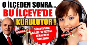 O İLÇEDEN SONRA BU İLÇE'YEDE KURULUYOR....