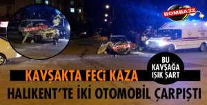 O KAVŞAĞA IŞIK ŞART