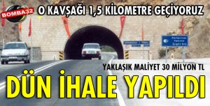 O KAVŞAĞI 1,5 KİLOMETRE GEÇİYORUZ