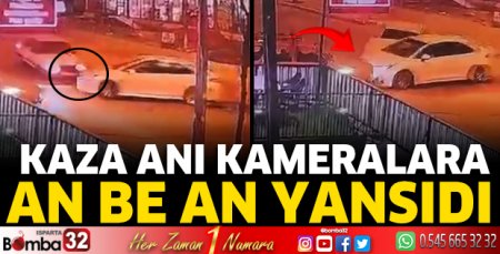 O kaza an be an güvenlik kamerasına yansıdı 