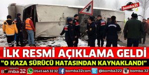 O KAZA SÜRÜCÜ HATASINDAN KAYNAKLANDI