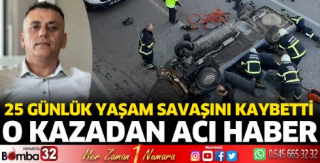 O kazadan acı haber geldi